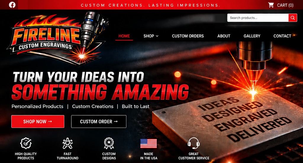 Fireline Custom Engravings storefront banner with original laser engraving artwork, logo and headline: Turn your ideas into something amazing